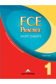 FCE Practice Exam Papers 1 Student's Book*