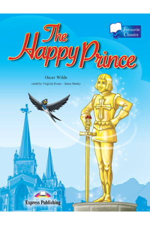 Favourite 2: The Happy Prince. Book* - A2 (6-7kl.) | Litterula