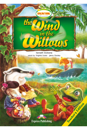 Showtime 3: The Wind in the Willows. Teacher s Book - A2 (6-7kl.) | Litterula