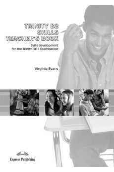 Trinity B2 Skills Teacher's Book*