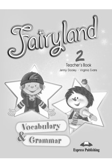 Fairyland 2 Vocabulary & Grammar Teacher's Book