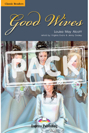 Classic B2: Good Wives. Book + CD - B2/B2+ (11-12kl.) | Litterula