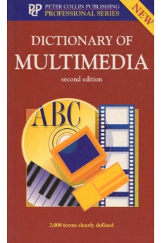 PP Dictionary of Multimedia 2nd Edition*