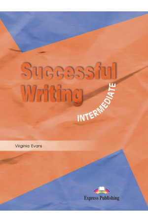 Successful Writing Int. Student s Book - Rašymas | Litterula