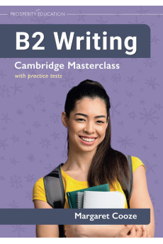 B2 Writing: Cambridge Masterclass with Practice Tests