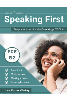 Speaking First: 10 Practice Tests for the Cambridge B2 First