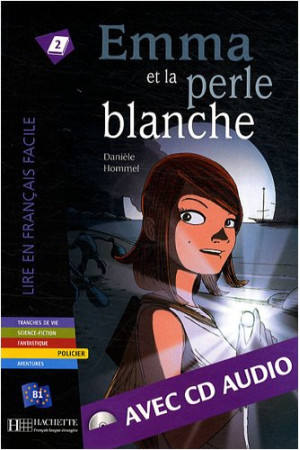 Emma et la Perle Blanche Livre + CD* - B1/B1+ (8-10kl.) | Litterula
