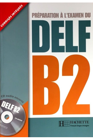 DELF B2 Livre + CD* - DELF (B2) | Litterula