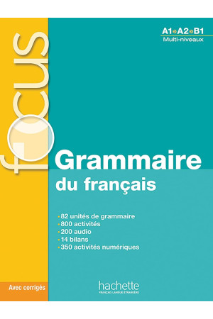 Focus Grammaire du Francais A1/B1 Livre + Corriges & Parcours Digital - Gramatikos | Litterula