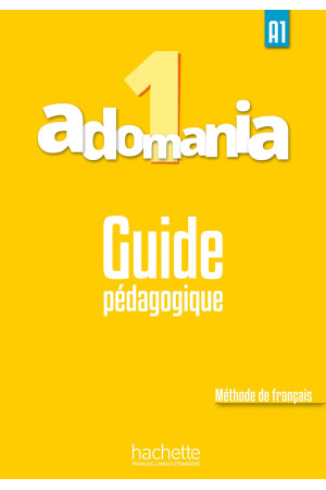 Adomania 1 Guide Pedagogique - Adomania | Litterula