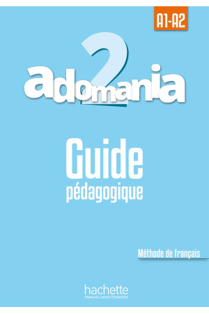 Adomania 2 Guide Pedagogique - Adomania | Litterula