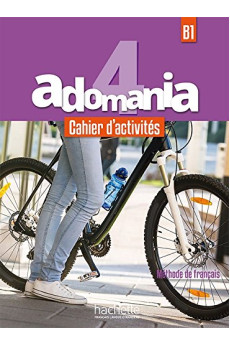 Adomania 4 Cahier d'Activites & Parcours Digital (pratybos)