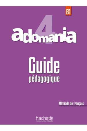 Adomania 4 Guide Pedagogique - Adomania | Litterula