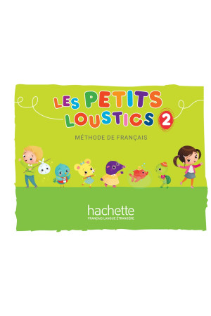 Les Petits Loustics 2 Livre (vadovėlis) - Les Petits Loustics | Litterula