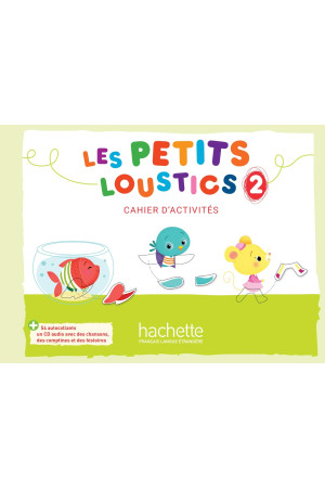 Les Petits Loustics 2 Cahier d Activites + CD (pratybos) - Les Petits Loustics | Litterula