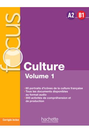 Focus Culture A2/B1 Livre + Corriges - Pasaulio pažinimas | Litterula