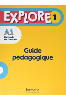 Explore 1 Guide Pedagogique