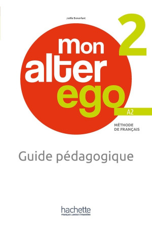 Mon Alter Ego 2 A2 Guide Pedagogique + Audio (tests) Telechargeables