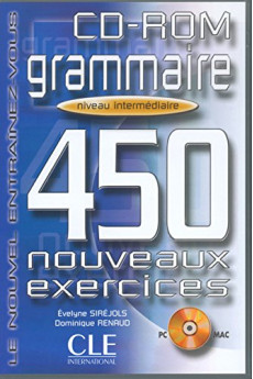 Grammaire 450 Nouv. Exercices Int. CD-ROM*