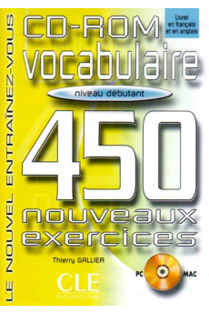 Vocabulaire 450 Nouv. Exercices Debut. CD-ROM*
