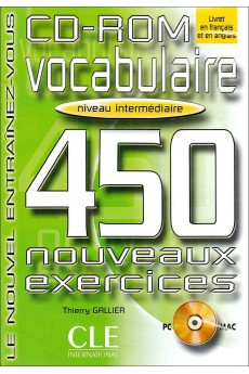 Vocabulaire 450 Nouv. Exercices Int. CD-ROM*