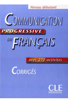 Communication Progr. du Francais Debut. Corriges*