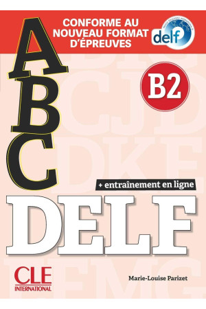 ABC DELF B2 Niveau 2021 Livre + CD & Appli-Web - DELF (B2) | Litterula