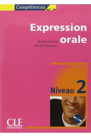 Expression Orale 2 Livre + CD* - Klausymas/kalbėjimas | Litterula