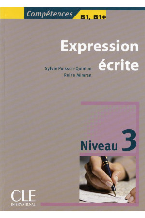 Expression Ecrite 3 Livre* - Rašymas | Litterula