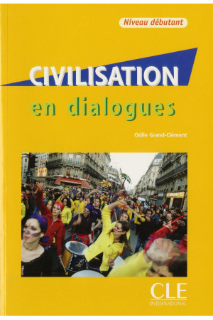 En Dialogues Civilisation Debut. Livre + CD - Pasaulio pažinimas | Litterula