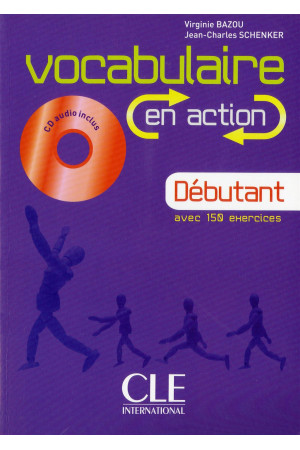 Vocabulaire en Action Debut. Livre + CD & Corriges - Žodyno lavinimas | Litterula