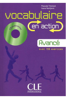 Vocabulaire en Action Avance Livre + CD & Corriges*