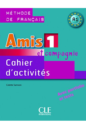 Amis et Compagnie 1 Cahier (pratybos) - Amis et Compagnie | Litterula