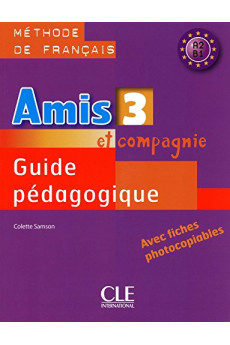 Amis et Compagnie 3 Guide Pedagogique