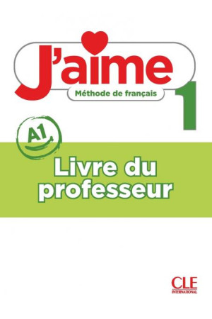 J aime 1 Livre du Professeur - J aime | Litterula