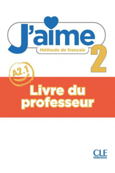 J'aime 2 Livre du Professeur