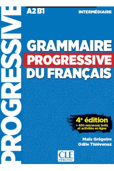 Grammaire Progr. du Francais Int. 4Ed. Livre + CD & Appli-Web