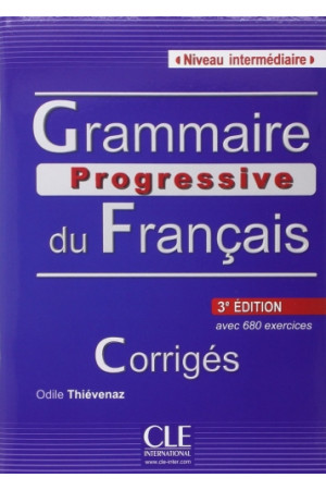 Grammaire Progr. du Francais Int. 3Ed. Corriges* - Gramatikos | Litterula