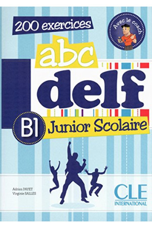 ABC DELF Junior Scolaire B1 Livre + CD* - Delf Scolaire et Junior (B1) | Litterula