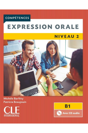 Expression Orale 2Ed. 2 B1 Livre + CD - Klausymas/kalbėjimas | Litterula