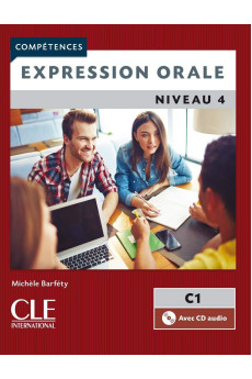 Expression Orale 2Ed. 4 C1 Livre + CD