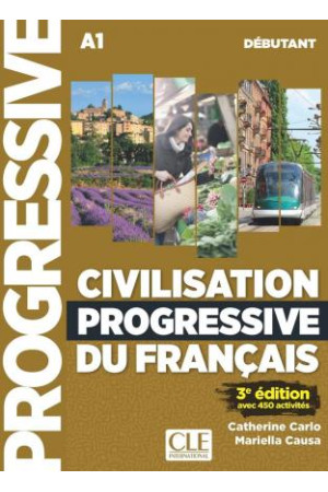 Civilisation Progr. du Francais Debut. 3Ed. Livre + CD - Pasaulio pažinimas | Litterula