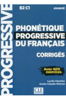Phonetique Progr. du Francais 2Ed. Avance Corriges