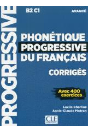 Phonetique Progr. du Francais 2Ed. Avance Corriges - Klausymas/kalbėjimas | Litterula