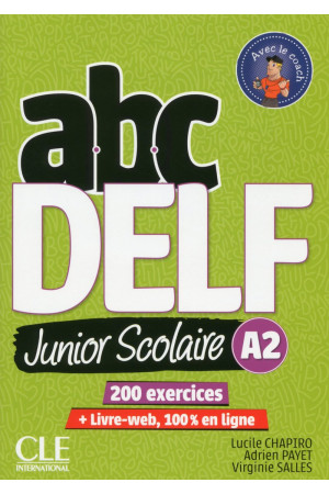 ABC DELF Junior Scolaire A2 2018 Livre + DVD & Livre-Web* - Delf Scolaire et Junior (A2) | Litterula