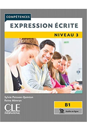 Expression Ecrite 2Ed. 3 B1 Livre + Audio Online - Rašymas | Litterula