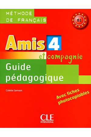 Amis et Compagnie 4 Guide Pedagogique - Amis et Compagnie | Litterula