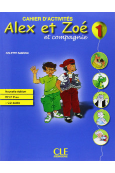 Alex et Zoe 1 Nouvelle Ed. Cahier d'Activites + CD (pratybos)*