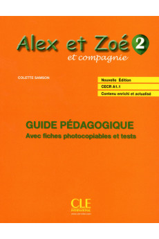 Alex et Zoe 2 Nouvelle Ed. Guide Pedagogique*