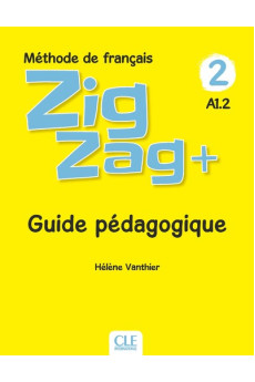 Zig Zag+ 2 Guide Pedagogique